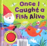 Once I caught a fish alive Igloo Books