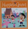 Hansel and Gretel

