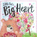Little Ted's Big Heart Rosie Greening