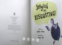 Jellyfish are Disgusting!