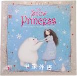 The Snow Princess Emily Hawkins