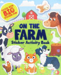 On the Farm Sticker Activity Book：Big Sticker Fun Igloo Books
