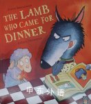 The Lamb Who Came for Dinner Steve Smallman