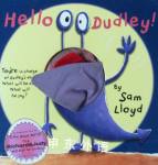 Hello Dudley Sam Lloyd         