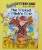 Letterland Storybooks - Wicked Witch (Classic Letterland Storybooks)