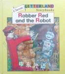 Robber Red and the Robot Templar