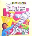 Letterland Storybooks - Zig Zag Zebra (Classic Letterland Storybooks) Stephanie Laslett