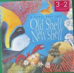 A coral reef tale old Shell,new Shell Helen Ward