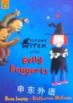 Titchy Witch and the Bully-Boggarts Rose Impey
