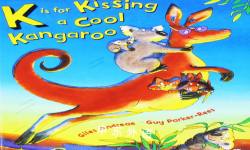 K is for Kissing a Cool Kangaroo Giles Andreae