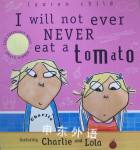 I will not ever never eat a tomato Lauren Child