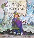 Swords Sorcerers And Superheroes Tony Bradman