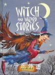 Witch and Wizard Stories (Fantasy Stories) Jane Launchbury