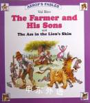 The Farmer and His Sons: AND The Ass in the Lion Skin Val Biro