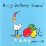 Happy Birthday Goose Laura Wall