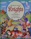 The Barefoot Book of Knights John Matthews