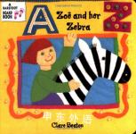 Zoe and Her Zebra (A Barefoot Board Book) Clare Beaton