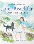 Janet Reachfar and the Kelpie Jane Duncan