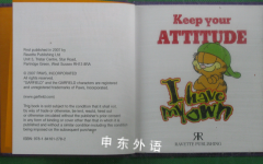 Garfield Keep Your Attitude, I Have My Own