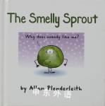 The Smelly Sprout Allan Plenderleith
