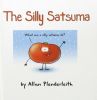 The Silly Satsuma