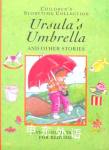 Ursulas Umbrella (Padded Five Minute Treasuries) Derek; Morris, Alison; Somerville, Louisa Hall