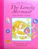 The Lonely Mermaid And Other Stories
