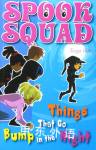 Things That Go Bump in the Night (Spook Squad) Roger Hurn