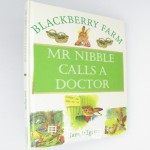 Mr. Nibble Calls a Doctor (Blackberry Farm)