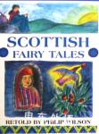 Scottish Fairy Tales Philip Wilson