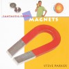 Magnets Fantastic Facts