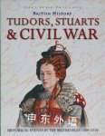 British History : Tudors, Stuarts   Philip Steele 