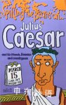 Julius Caesar and His Friends, Romans and Country Mick Gowar