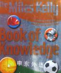 The Miles Kelly Book of Knowledge Miles Kelly Publishing Ltd