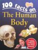 The Human Body (100 Facts)