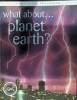 What About...Planet Earth?