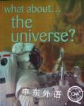   What About Universe   Rupert Matthews,Steve Parker,Brian Williams