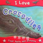 Crocodiles (I Love) Steve Parker