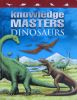 Dinosaurs (Knowledge Masters)