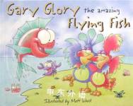 Gary Glory the flying fishing(Ocean Tales) Janet Allison Brown