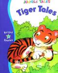 Tiger Tales (Jungle Tales) Jacqueline East
