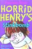 Horrid Henry's Stinkbomb(Horrid Henry #10)