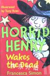 Horrid Henry Wakes the Dead(Horrid Henry #18) Francesca Simon