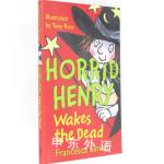 Horrid Henry Wakes the Dead(Horrid Henry #18)