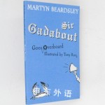 Sir Gadabout Goes Overboard (Bk.6)