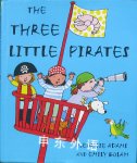 The Three Little Pirates Georgie Adams and Emily Bolam