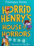 Horrid Henrys House of Horrors Francesca Simon