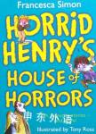 Horrid Henry's House of Horrors Francesca Simon