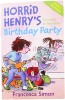 Horrid Henrys Birthday Party