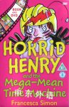Horrid Henry And The Mega Mean Time Machine and CD Simon Francesca